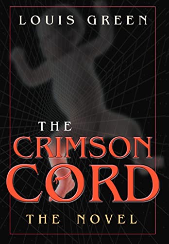 9780595668755: The Crimson Cord