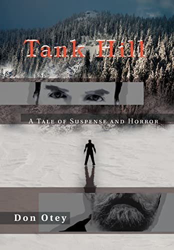 Tank Hill: A Tale of Suspense and Horror (9780595669929) by Otey, Don