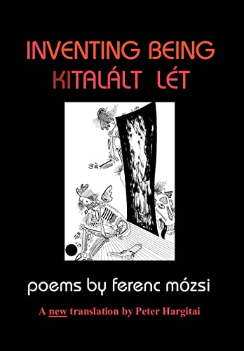 Inventing Being Kitalalt Let - Ferenc Mozsi