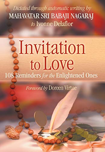 Invitation to Love : 108 Reminders for the Enlightened Ones - Delaflor, Ivonne