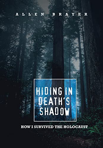 Beispielbild fr Hiding In Death's Shadow: How I Survived The Holocaust zum Verkauf von Wonder Book