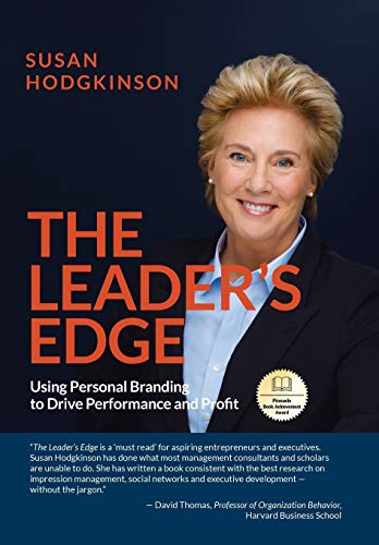 The Leader's Edge: Using Personal Branding to Drive Performance and Profit