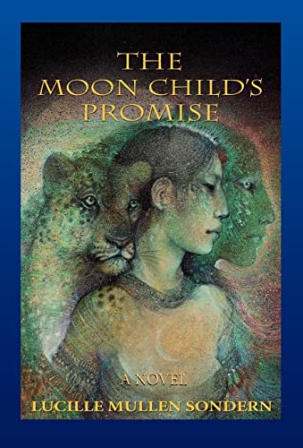 9780595675586: The Moon Child'S Promise