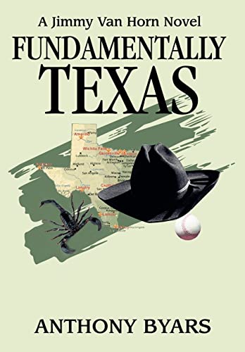 Stock image for Fundamentally Texas: A Jimmy Van Horn Novel for sale by Lucky's Textbooks