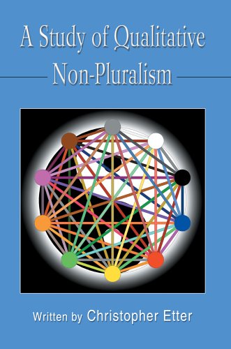 9780595676934: A Study of Qualitative Non-pluralism