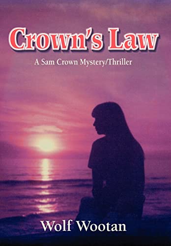 Stock image for Crown's Law A Sam Crown MysteryThriller for sale by PBShop.store US