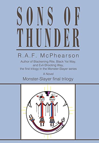 9780595678464: Sons of Thunder: Monster-Slayer final trilogy (Monster-slayer Trilogy)