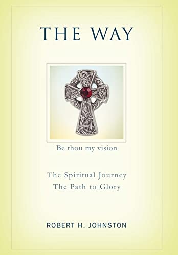 Stock image for The Way: The Spiritual Journey for sale by Lucky's Textbooks