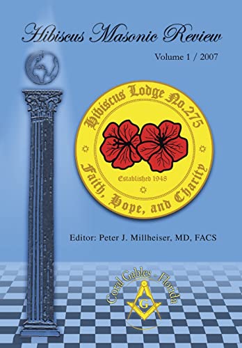 Beispielbild fr Hibiscus Masonic Review: Volume 1 / 2007 zum Verkauf von Lucky's Textbooks