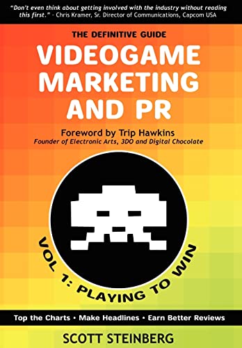 9780595686766: Videogame Marketing and PR: Vol. 1: Playing to Win