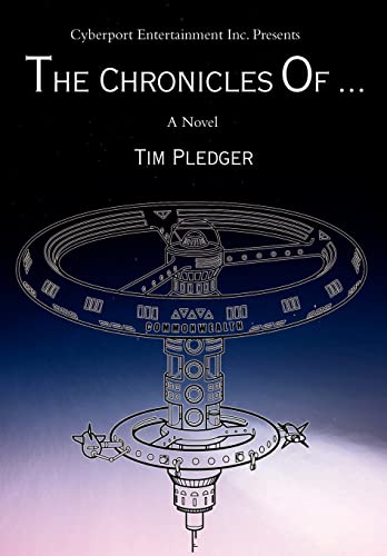 9780595694433: The Chronicles of ...