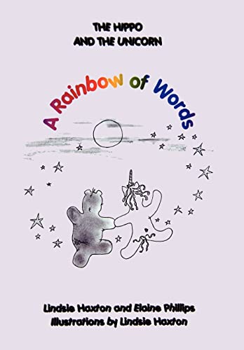 9780595694907: The Hippo and the Unicorn: a Rainbow of: A Rainbow of Words