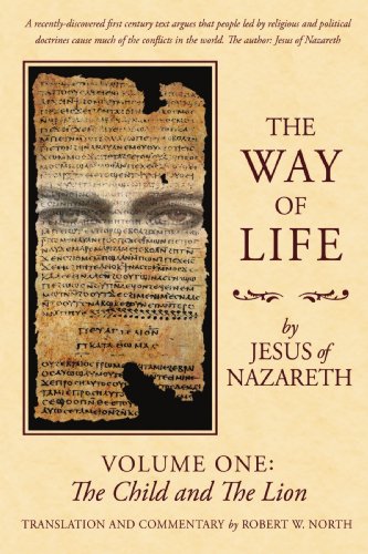 9780595697724: The Way of Life: Volume One: The Child and The Lion