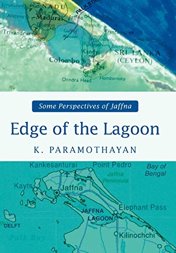 9780595704637: Edge of the Lagoon: Some Perspectives of Jaffna