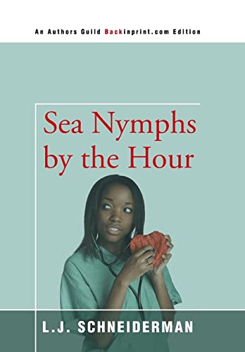 9780595745333: Sea Nymphs by the Hour