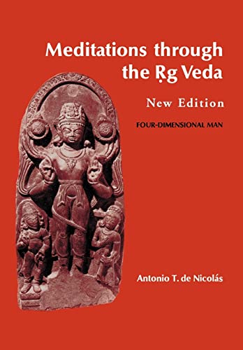 Stock image for Meditations through the Rig Veda: Four-Dimensional Man for sale by Lucky's Textbooks