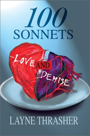 9780595748396: 100 Sonnets: Love and Demise