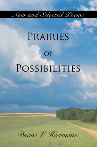 9780595801312: Prairies Of Possibilities: New and Selected Poems