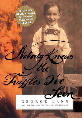 Imagen de archivo de Nobody Knows the Truffles I've Seen a la venta por Better World Books