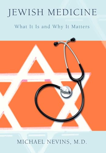 Imagen de archivo de Jewish Medicine: What It Is and Why It Matters a la venta por Lucky's Textbooks