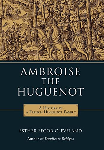 Beispielbild fr Ambroise the Huguenot zum Verkauf von ThriftBooks-Atlanta