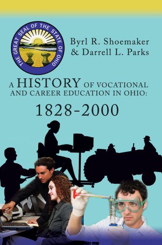 Beispielbild fr A History of Vocational and Career Education in Ohio: 1828-2000 zum Verkauf von Basement Seller 101