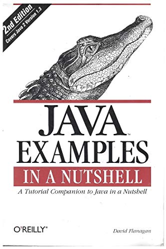 Imagen de archivo de Java Examples in a Nutshell: A Tutorial Companion to Java in a Nutshell (In a Nutshell (O'Reilly)) a la venta por Wonder Book