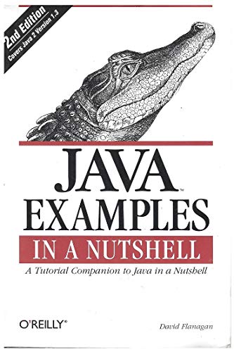 Stock image for Java Examples in a Nutshell: A Tutorial Companion to Java in a Nutshell (In a Nutshell (O'Reilly)) for sale by Wonder Book