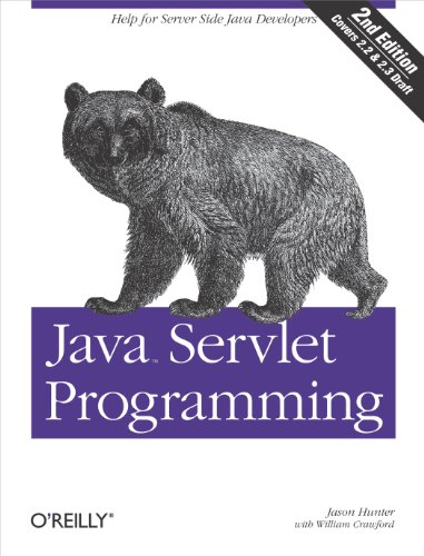 Java Servlet Programming: Help for Server Side Java Developers (Java (O'Reilly)) (9780596000400) by Hunter, Jason; Crawford, William