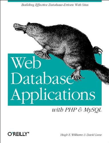 Web Database Applications with PHP, and MySQL (9780596000417) by Williams, Hugh E.; Lane, David