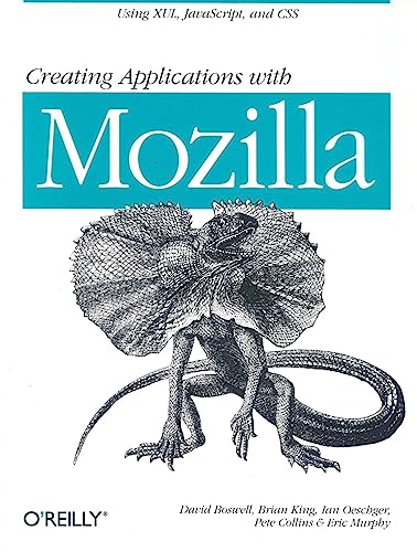Beispielbild fr Creating Applications with Mozilla zum Verkauf von Ammareal