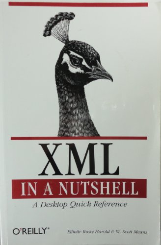 Beispielbild fr XML in a Nutshell zum Verkauf von Better World Books
