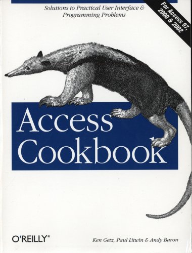 Access Cookbook (9780596000844) by Baron, Andy; Getz, Ken; Litwin, Paul
