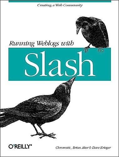 Stock image for Running Weblogs with Slash for sale by Wonder Book