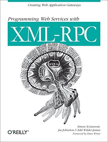 9780596001193: Programming Web Services with XML–RPC: Creating Web Application Gateways