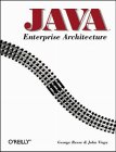 Java Enterprise Architecture (9780596001247) by Reese, George; Viega, John