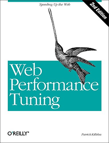 Web Performance Tuning, 2nd Edition (O'Reilly Internet)