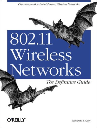 Stock image for 802.11 Wireless Networks : Creating and Administering Wireless Networks for sale by Better World Books: West