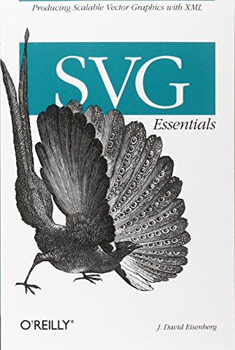 SVG Essentials (O'Reilly XML) (9780596002237) by Eisenberg, J. David