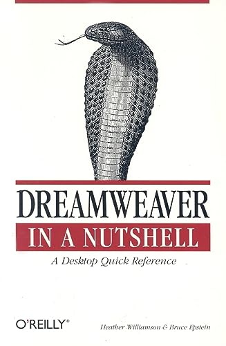 Imagen de archivo de Dreamweaver in a Nutshell : A Desktop Quick Reference a la venta por Better World Books: West