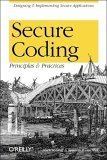 Stock image for Secure Coding: Principles and Practices for sale by Ergodebooks