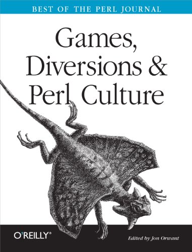 Games Diversions & Perl Culture: Best of the Perl Journal