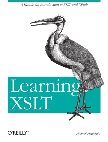 Learning XSLT: A Hands-On Introduction to XSLT and XPath (9780596003272) by Michael James Fitzgerald