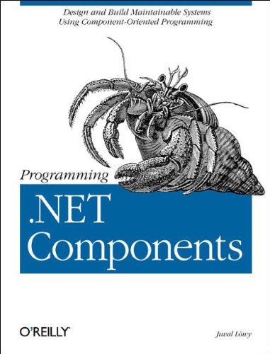 Imagen de archivo de Programming .NET Components : Design and Build .NET Applications Using Component-Oriented Programming a la venta por Better World Books