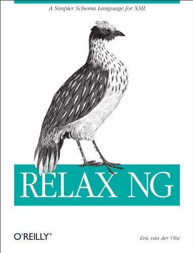 Stock image for Relax NG : A Simpler Schema Language for XML for sale by Better World Books