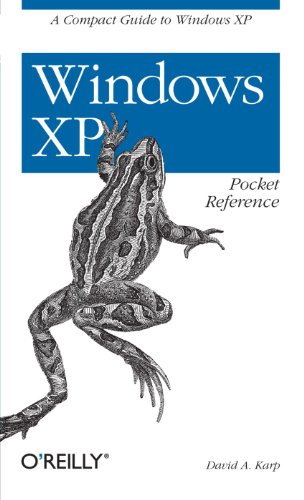 Windows XP Pocket Reference : A Compact Guide to Windows XP - Karp, David A.