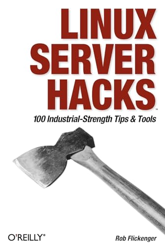 Stock image for Linux Server Hacks: 100 Industrial-Strength Tips and Tools for sale by SecondSale