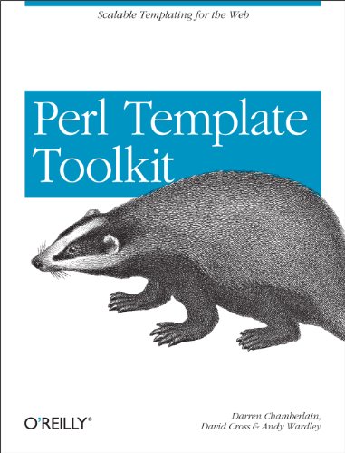 Perl Template Toolkit: Scalable Templating for the Web (9780596004767) by Chamberlain, Darren; Cross, David; Wardley, Andy