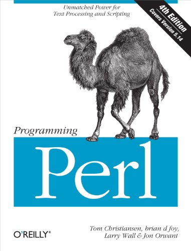 Programming Perl: Unmatched power for text processing and scripting (9780596004927) by Christiansen, Tom; Foy, Brian; Wall, Larry; Orwant, Jon