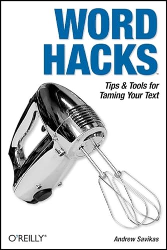 Stock image for Word Hacks: Tips & Tools for Taming Your Text for sale by WorldofBooks